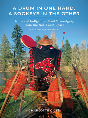 cover image of A Drum in One Hand, a Sockeye in the Other